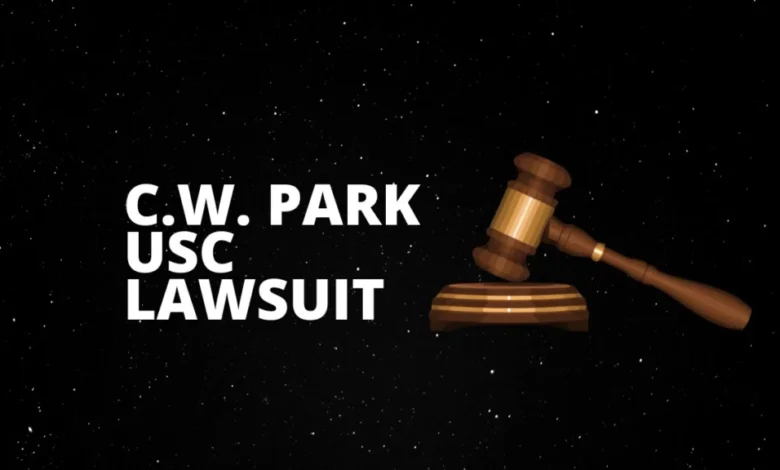 C.W. Park USC Lawsuit