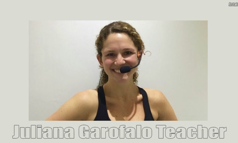 Juliana Garofalo Teacher