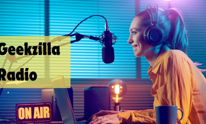 Geekzilla Radio