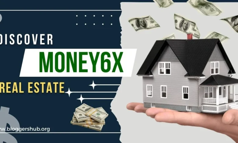 Money6x Real Estate